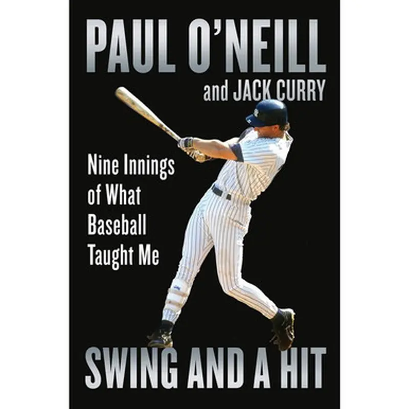 Swing and a Hit: Nine Innings of What Baseball Taught Me (PB) 