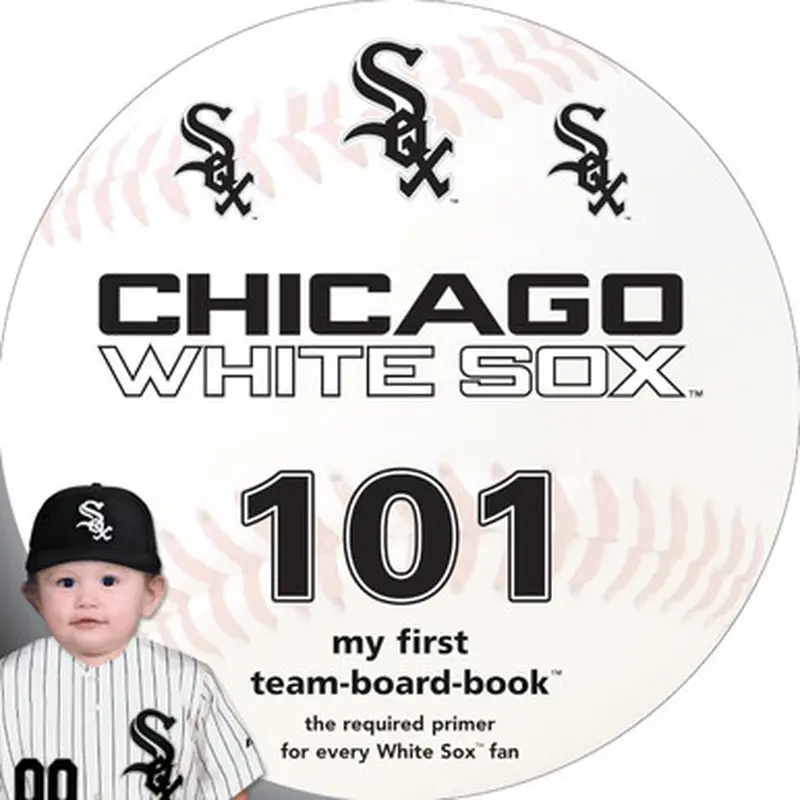 Chicago White Sox 101 Baby Board Book 