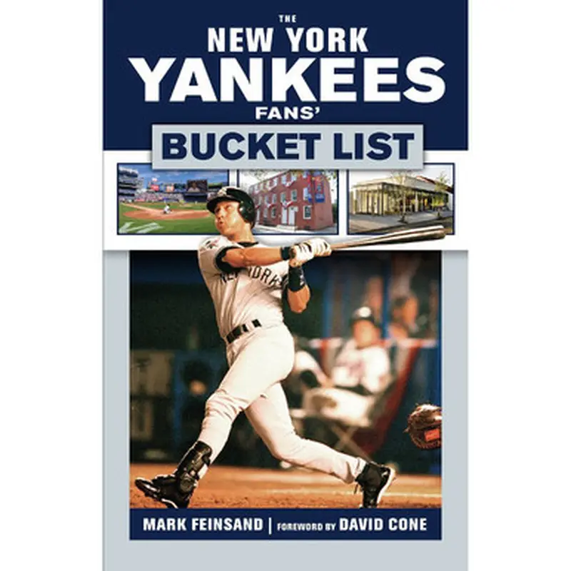 The New York Yankees Fans' Bucket List 