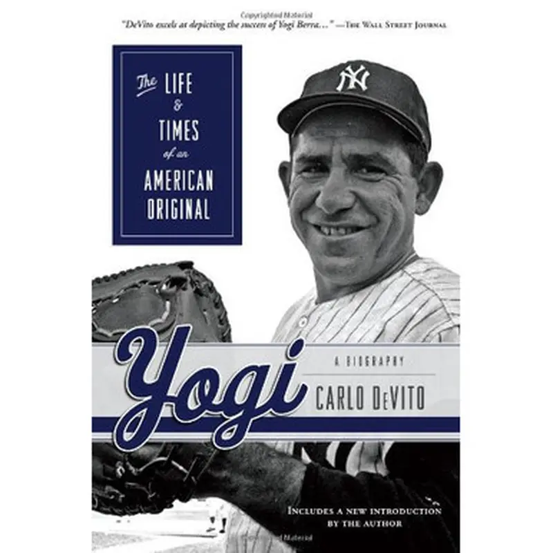 Yogi: The Life & Times of an American Original 
