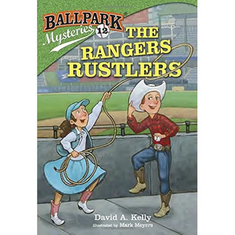 Ballpark Mysteries #12: The Rangers Rustlers 