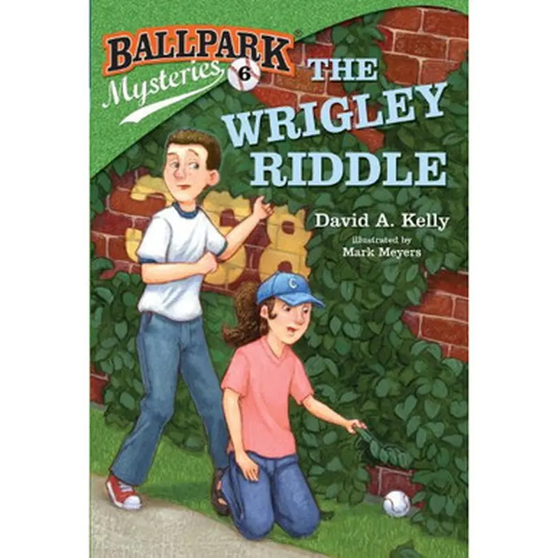 Ballpark Mysteries #6: The Wrigley Riddle 