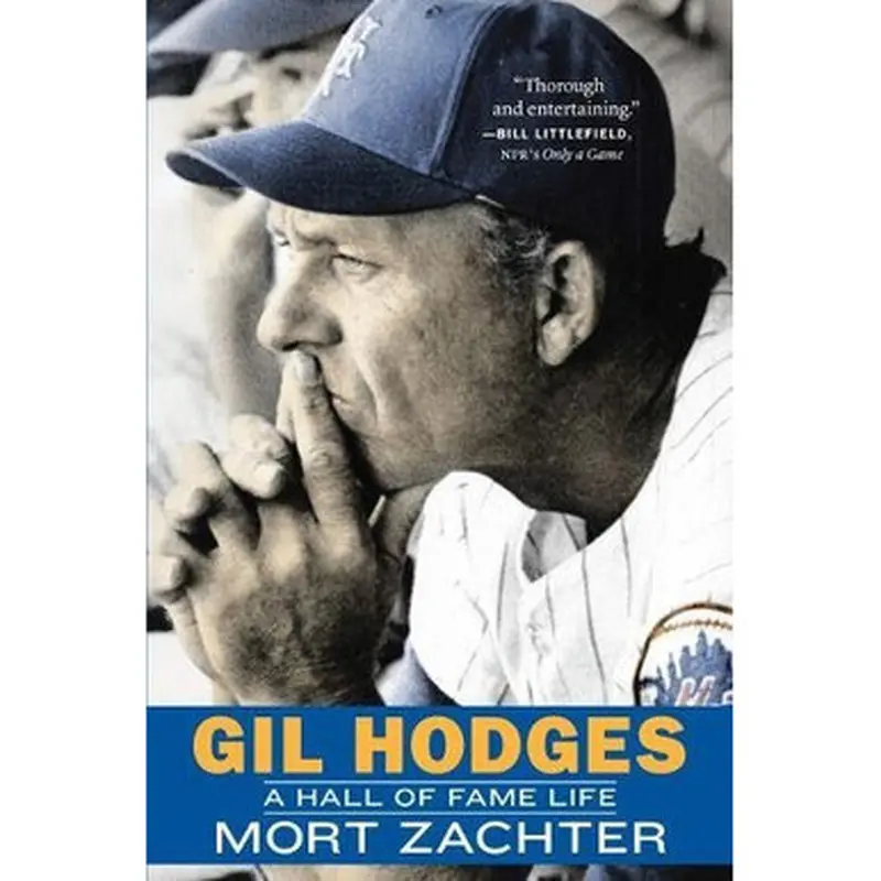 Gil Hodges: A Hall of Fame Life 