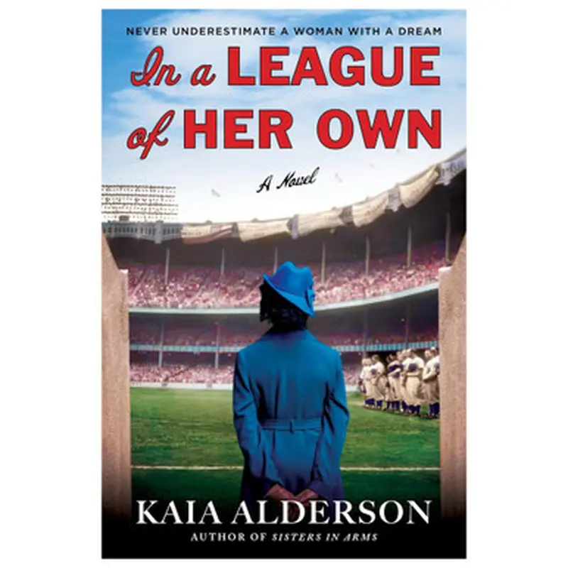 In a League of Her Own: A Novel 