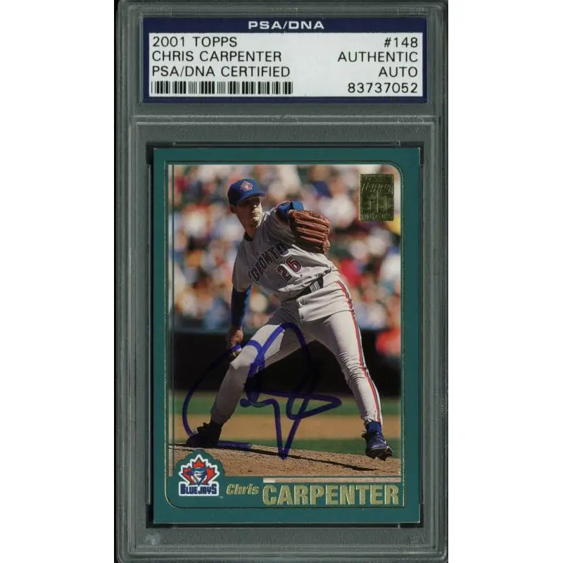 Blue Jays Chris Carpenter Authentic Signed Card 2001 Topps #148 PSA/DNA Slabbed