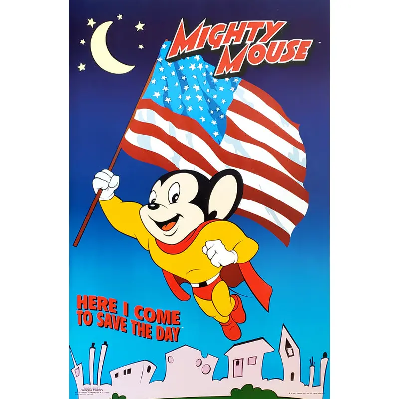 Mighty Mouse "Here I Come To Save The Day" Poster - Scorpio 2001