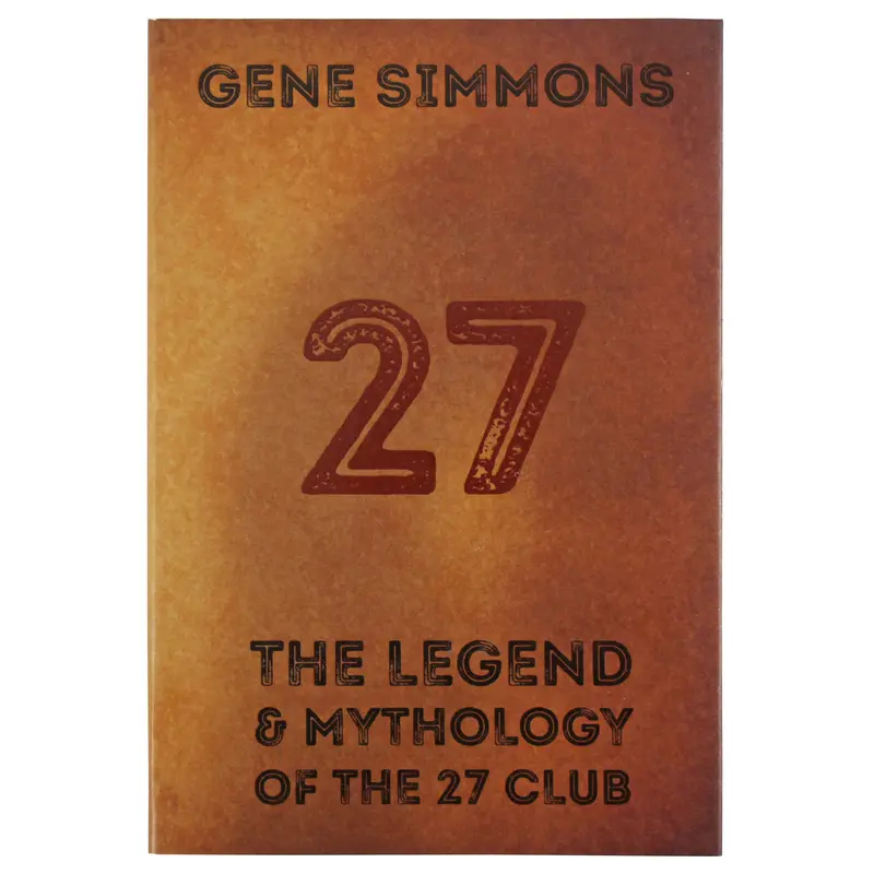 Gene Simmons KISS 27 The Legend & Mythology Of The 27 Club Book Un-signed