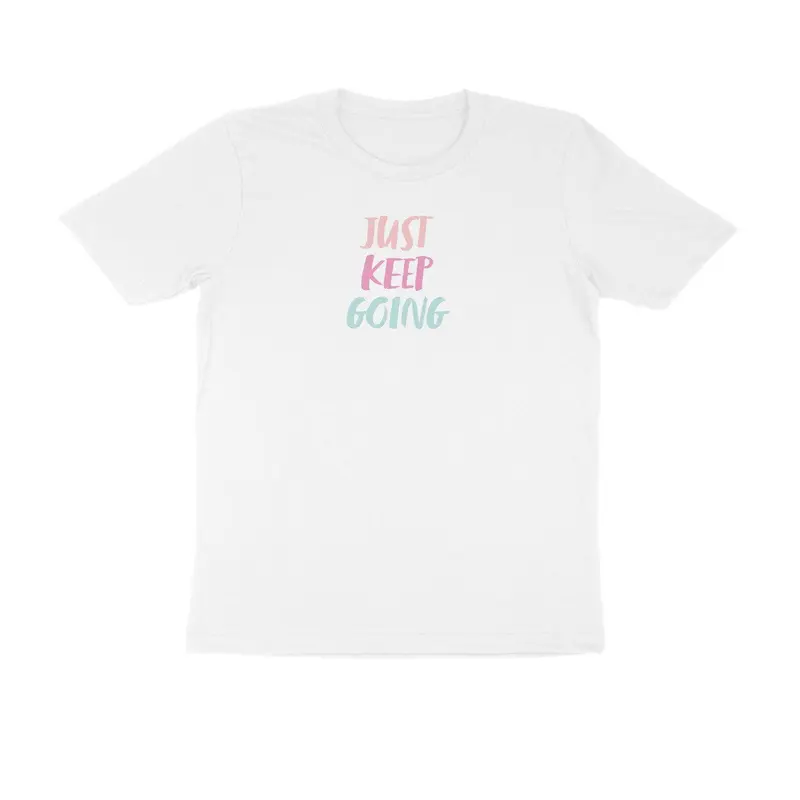 Just Keep Going | KIBI SPORTS MERCHANDISE | HALF SLEEVE T-SHIRT - ROUND NECK