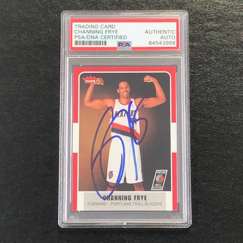 2007-08 Fleer Basketball #113 Channing Frye Signed Card AUTO PSA Slabbed Trailblazers
