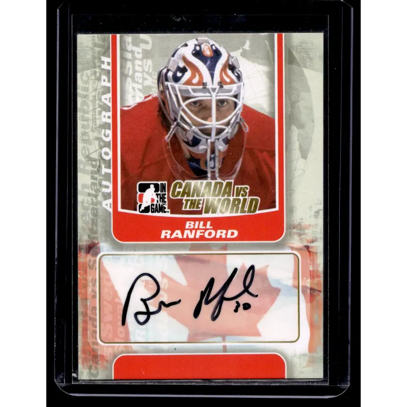 2011-12 In the Game Canada VS the World - Autographs - Bill Ranford #A-BRA