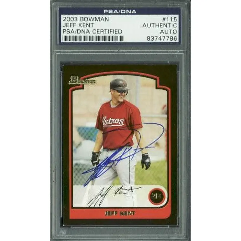 Astros Jeff Kent Authentic Signed Card 2003 Bowman #115 PSA/DNA Slabbed