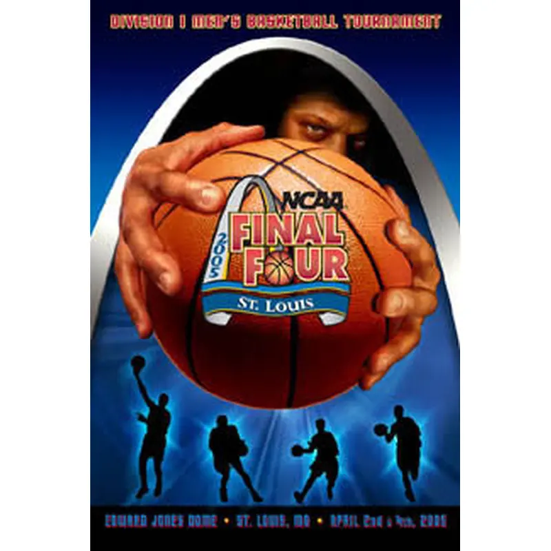 NCAA Men's Basketball Final Four 2005 Official Poster - Action Images Inc.