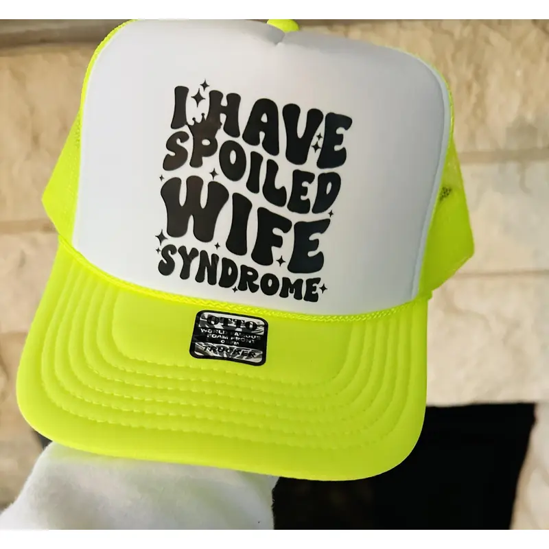 Spoiled Wife Syndrome DTF Printed Neon Yellow & White Trucker Hat